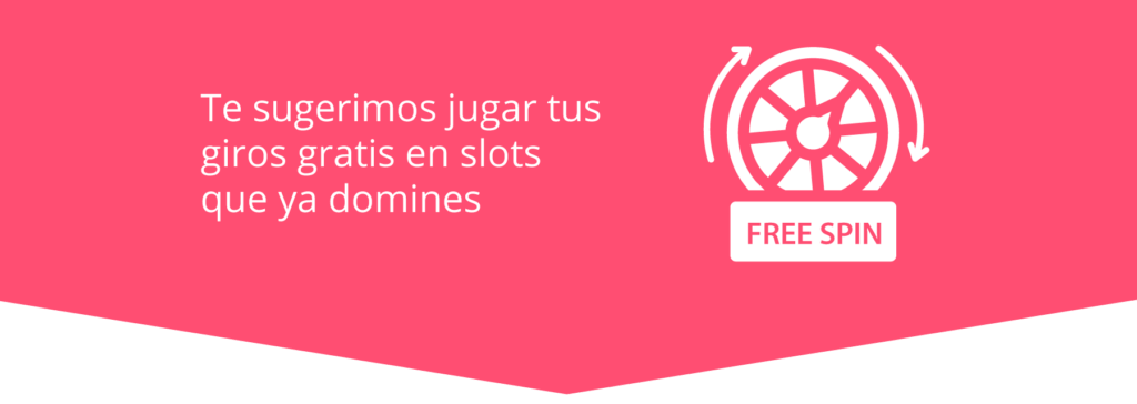 Beneficio de Tiradas Gratis