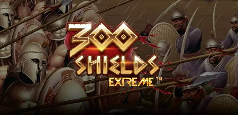 300 shields extreme tragamonedas NextGen
